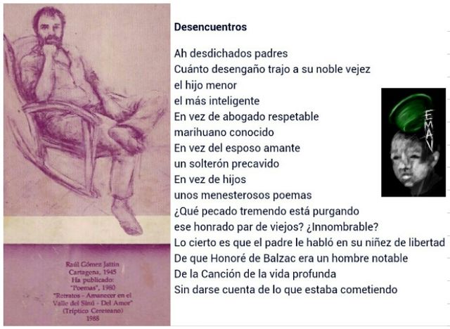 Continuamos rindiendo tributo a uno de los mas grandes poetas colombianos, esta vez Raúl Gómez Jattin nos describe los 